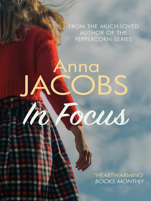 Title details for In Focus by Anna Jacobs - Available